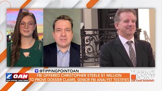 Tipping Point - FBI Offered Christopher Steele $1 Million To Prove Dossier Claims