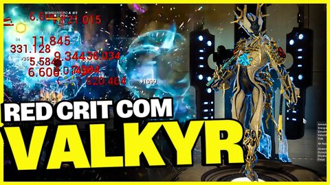 A RAINHA DOS RED CRIT VALKYR PRIME A CAÇADORA DE ACOLYTES [STEEL PATH BUILDS][Warframe]