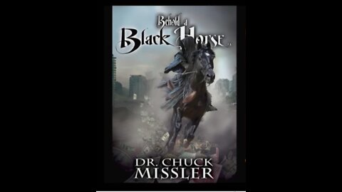 Behold a Black Horse - The Third Horse-Part 2 __Chuck Missler