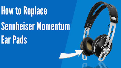 How to Replace Sennheiser Momentum On-Ear Headphones Ear Pads/Cushions | Geekria