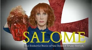 SALOME - The Esoteric Basis of the Donald Trump Script