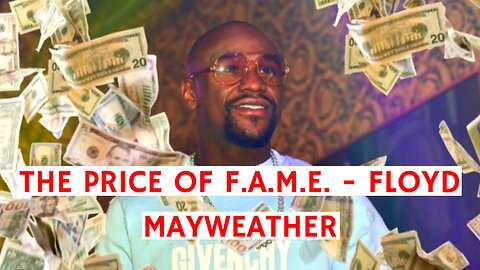 The Price Of F.A.M.E. - Floyd Mayweather - TDR