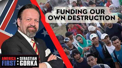 Funding our own destruction. Jim Carafano with Sebastian Gorka on AMERICA First