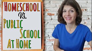 Homeschool Vs. Public School At Home || What is the difference?