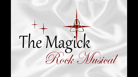 The Magick Rock Musical Synopsis Part 1