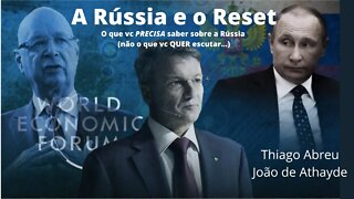 A Rússia e o Reset - O Que vc precisa SABER sobre a Rússia (Não o que vc QUER escutar...)