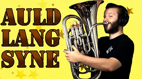 EUPHONIUM SOLO "Auld Lang Syne" by Matonizz and Friends. GOODBYE 2020!!!