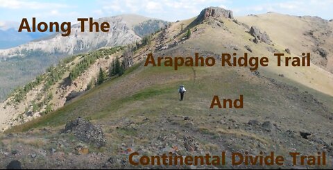 Continental Divide Trail _ Arapaho Ridge Trail Section hike August 2018