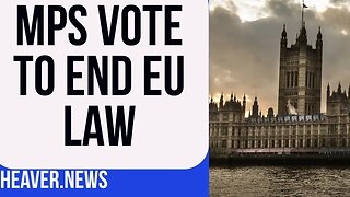 MPs Vote To Finally END EU Laws
