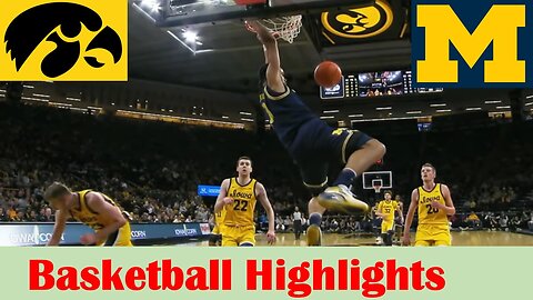 Michigan vs Iowa Basketball Game Highlights 12 10 2023