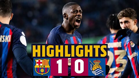 HIGHLIGHTS I BARÇA 1-0 REAL SOCIEDAD | COPA DEL REY 🔥🔵🔴