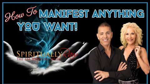 How to MANIFEST ANYTHING You Want!