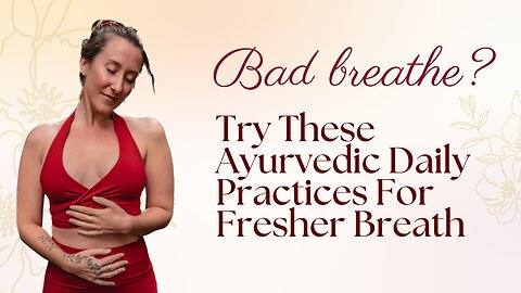 Bad Breathe Solution - Try These Ayurveda Daily Practices For Fresher Breath