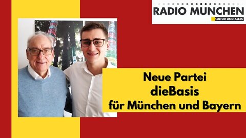 Neue Partei DieBasis für München und Bayern - ein Gespräch mit Waldemar Kiessling und KevinTreu