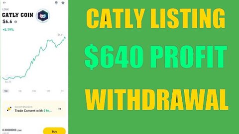 Catly Coin Listing News || Catly Game Launching || Withdraw Open || $640 Profit