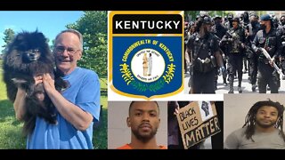 Kentucky Mayor Punched, BLM Activist Attempts Murder & Militia Terrorized Kentucky - Cornette Quiet?