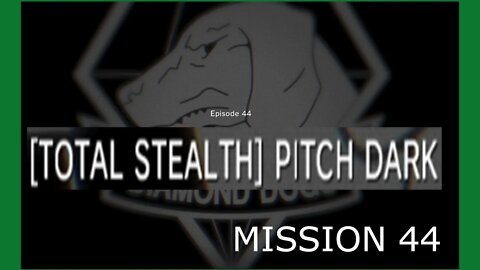 Total Stealth mission 44 -MGSV highlights