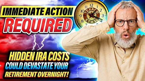 Immediate Action Required: Hidden IRA Costs Could Devastate Your Retirement Overnight!