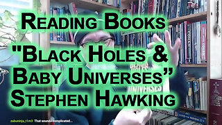 Reading "Black Holes and Baby Universes and Other Essays" by Stephen Hawking, p.85-90 [ASMR]