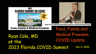 Ryan Cole, MD – 2023 COVID Update Food, Family and Medical Freedom