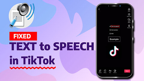 How To Fix TikTok Text to Speech Not Working or Not Showing