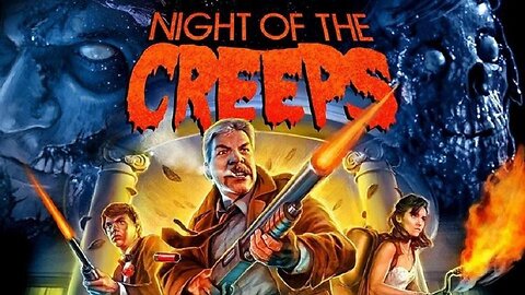 NIGHT OF THE CREEPS 1986 Parasites from Space Turn Their Hosts Into Zombies FULL MOVIE HD & W/S