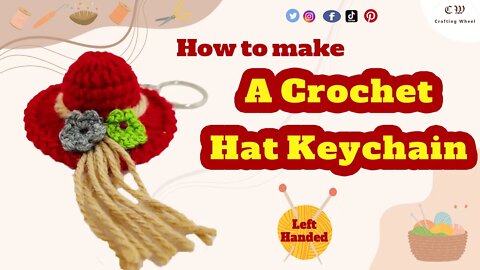 How to make a crochet hat keychain ( Left Handed ) - Crafting wheel.