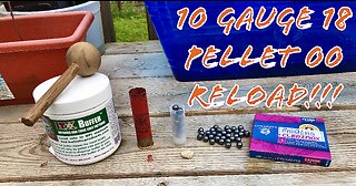 10 Gauge 18 Pellet 00 Buckshot Reload Extended Range