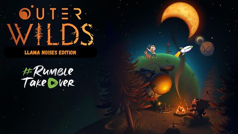 OUTER WILDS PLAYTHROUGH EPISODE: 1