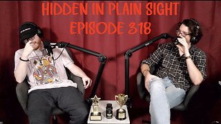 Episode 318 - David Wilcock is Losing EVERYTHING Pt. 2 | Hidden In Plain Sight