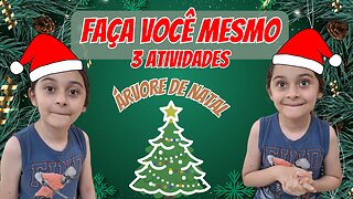 FAÇA VOCÊ MESMO / 3 ATIVIDADES / ÁRVORES DE NATAL