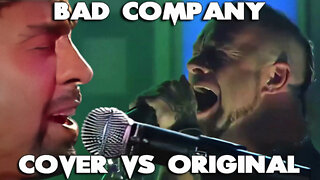 Bad Company - Cover vs Original - Paul Rodgers - Five Finger Death Punch