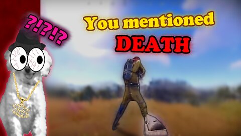 Rust, But if I mention "DEATH" i die