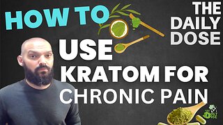 How I Use Kratom For Pain What To Know
