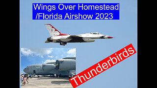 2023 Wings Over Homestead Air Show / April 1 , 2023 Homestead Air Reserve Base #Thunderbirds