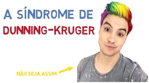 Desonestidade ou Incompetência?| A síndrome de Danning-krueger(Psicologia e o efeito Dunning-kruger)