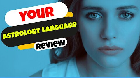 Your Astrology Language Review | 🙇 [HONEST] 🤳 Your Astrology Language Reviews - Scam or Worth?