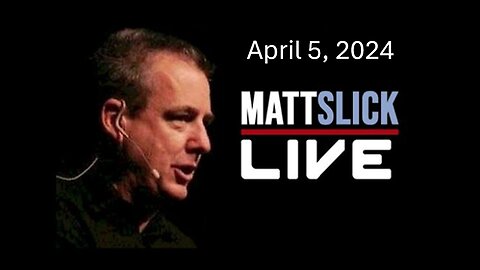 Matt Slick Live, 4/5/2024