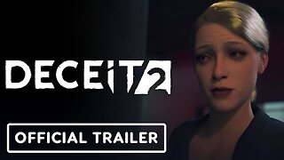 Deceit 2 - Official Reveal Teaser Trailer