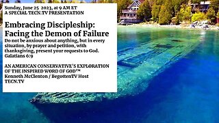 TECN.TV / Embracing Discipleship: Facing the Demon of Failure