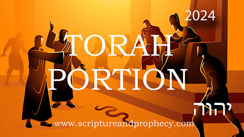 Torah Portion - Va'era : Exodus 6:2–9:35 - The Hardening of Pharaoh's Heart
