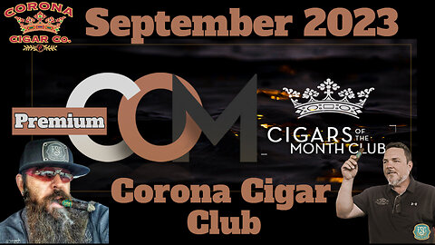 Corona PREMIUM Cigar of the Month Club September 2023 | Cigar Prop Cigar prop