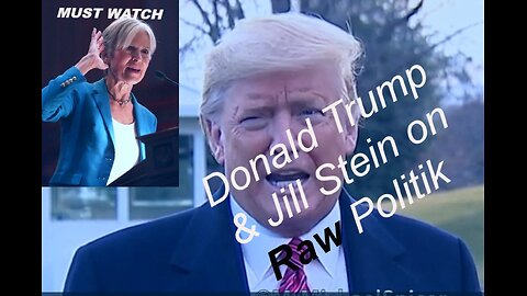 Donald Trump & Jill Stein on Raw Politik