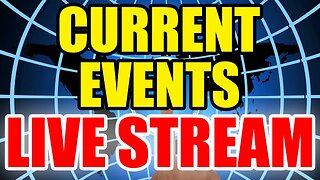 Current Events Live Stream with Goshen Prepping