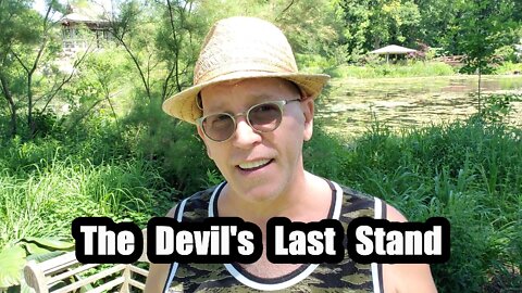 The Devil's Last Stand: Revelation 20