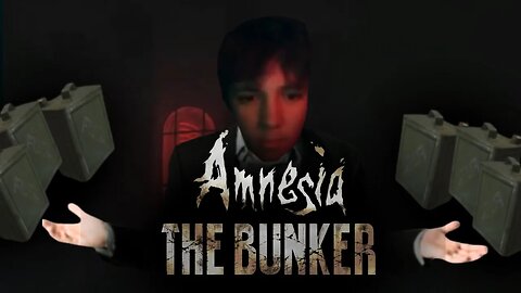 I HAVE FUEL!!!!| Amnesia The Bunker | Part 7