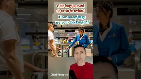 Cate bagaje aveti de urcat in avion? Cum Spui in Engleza? #engleza #invataengleza #englezaonline