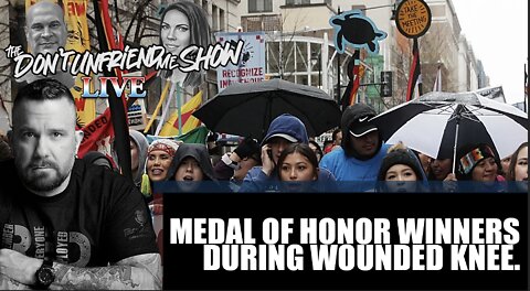 21JUL22 LIVE | Medal of Honor Winners During Wounded Knee