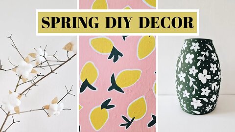 DIY SPRING DECOR IDEAS - easy ideas to brighten up your space