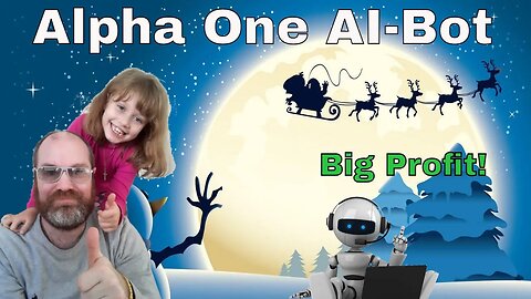 🎁🎄Alpha One AI-Bot a Free Binary Options Robot Running at Christmas 🎁🎄